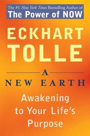 A New Earth: Awakening to Your Life's Purpose 