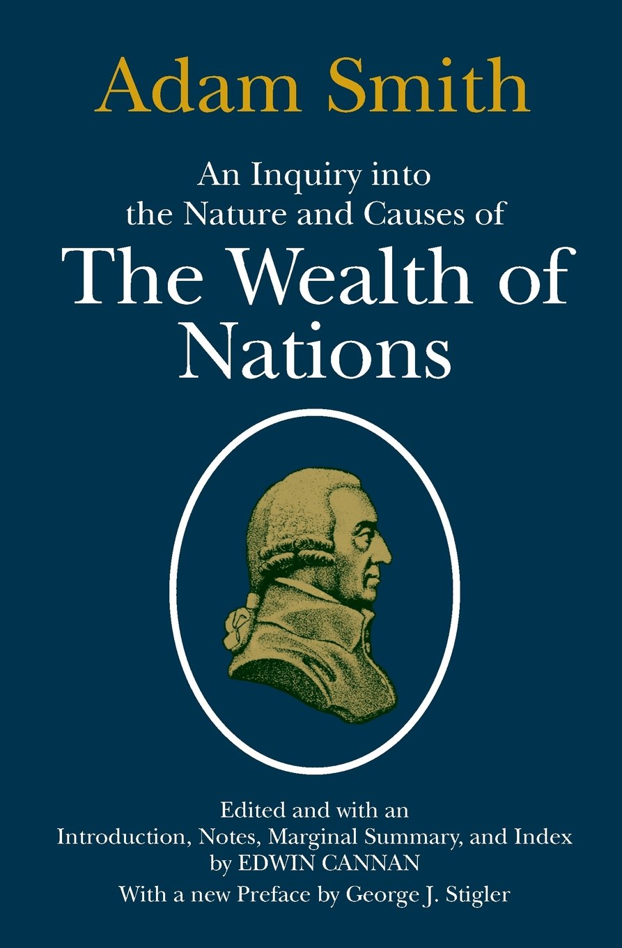 An Inquiry into the Nature and Causes of the Wealth of Nations book 1