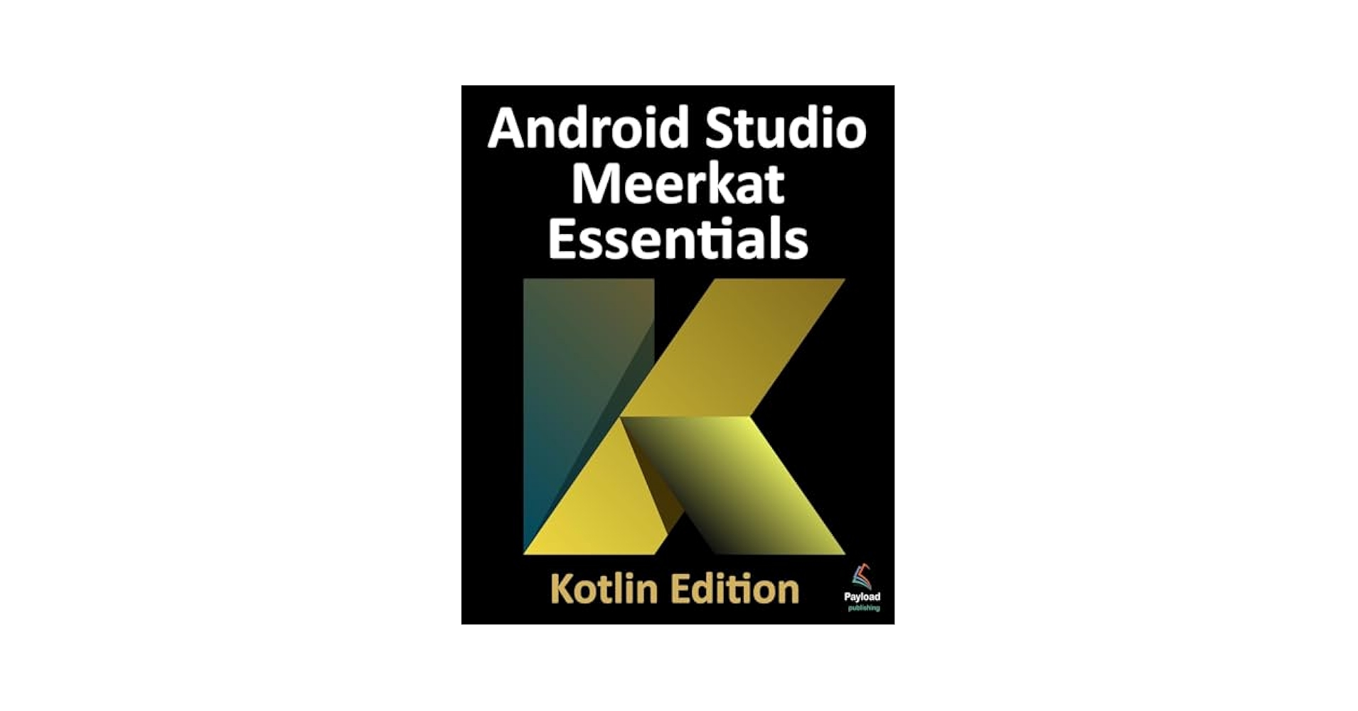 Android Studio Meerkat Essentials