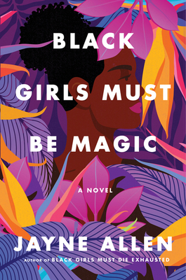Black Girls Must Be Magic 