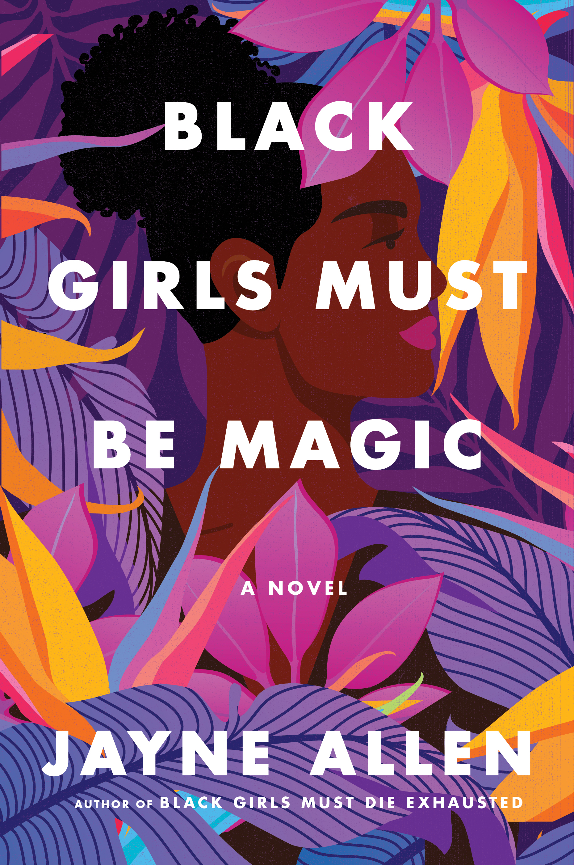 Black Girls Must Be Magic Jayne Allen