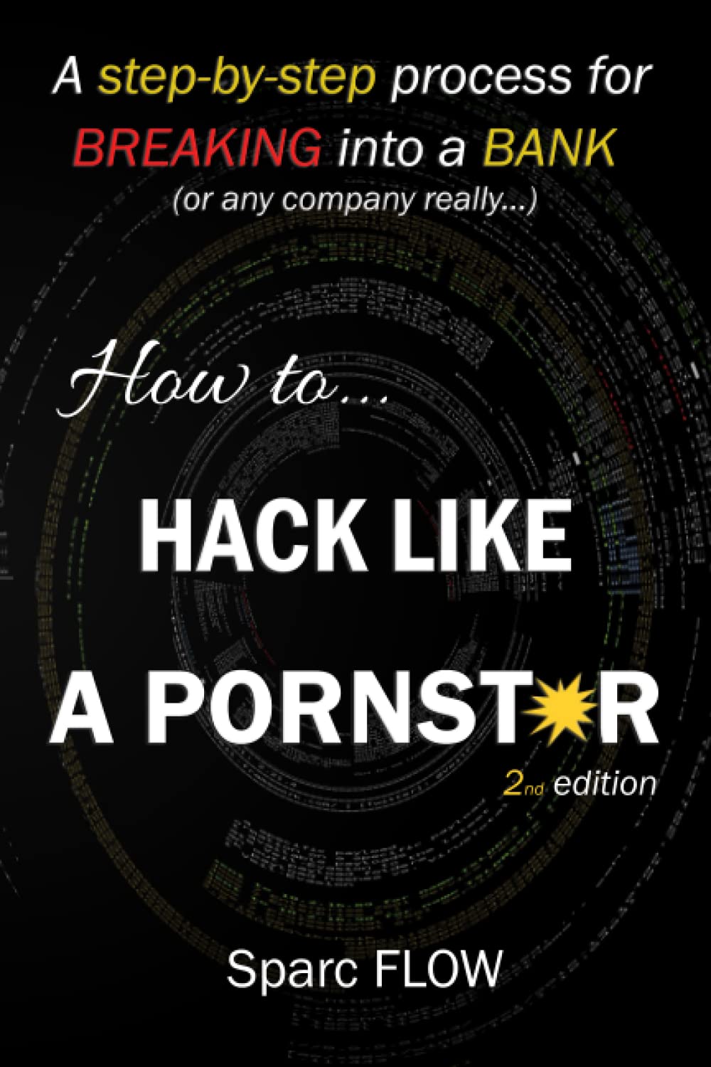 How to Hack Like a PORNSTAR