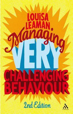 Managing Very Challenging Behaviour 