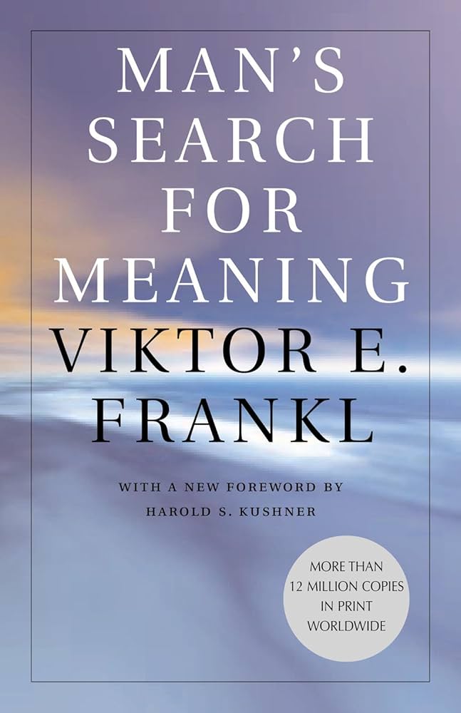 Mans Search for Meaning