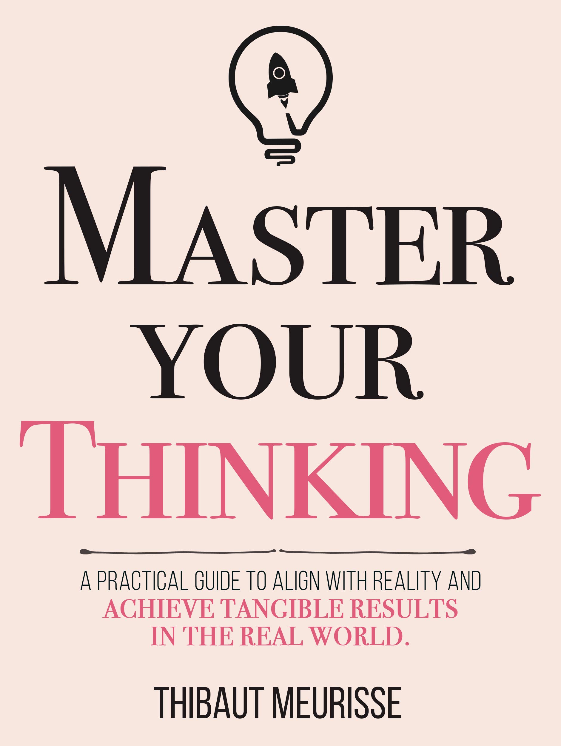 Master Your Thinking