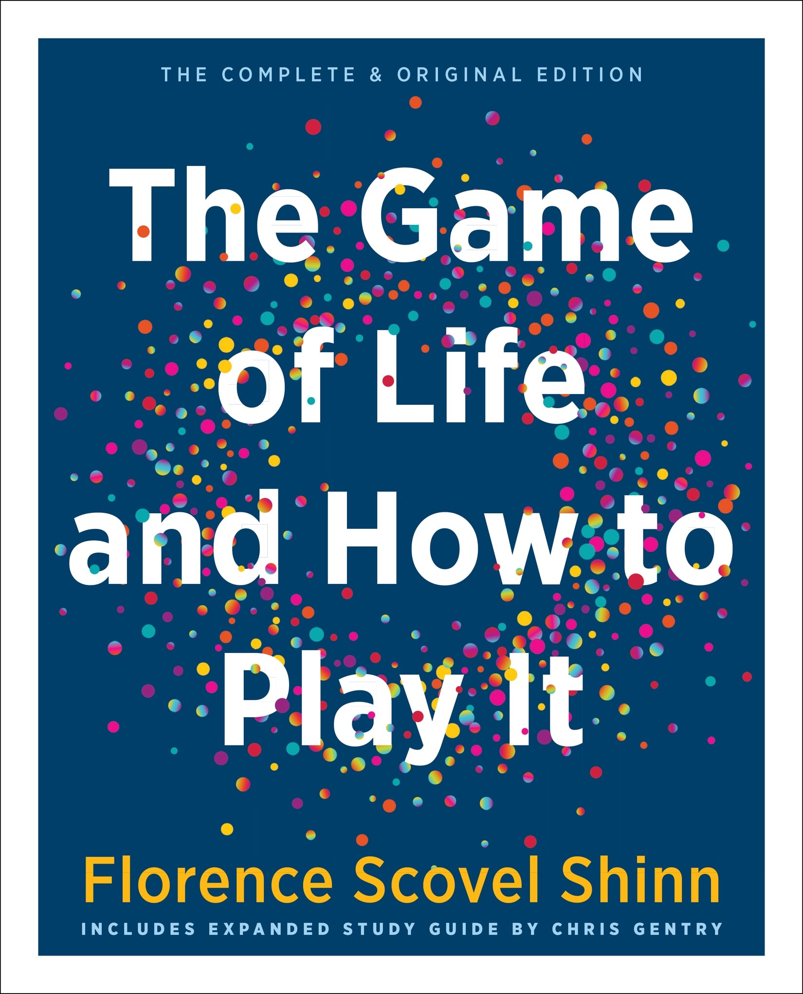 The Game of Life and How to Play It