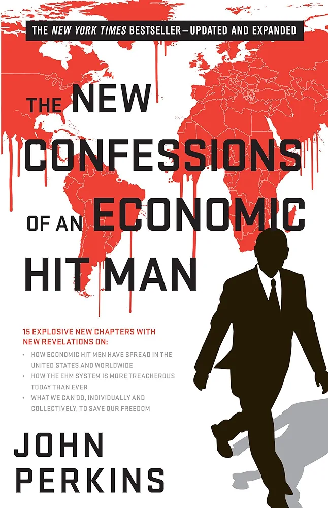 The New Confessions of an Economic Hit Man 