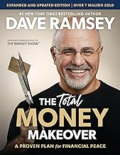 The Total Money Makeover: A Proven Plan for Financial Fitness