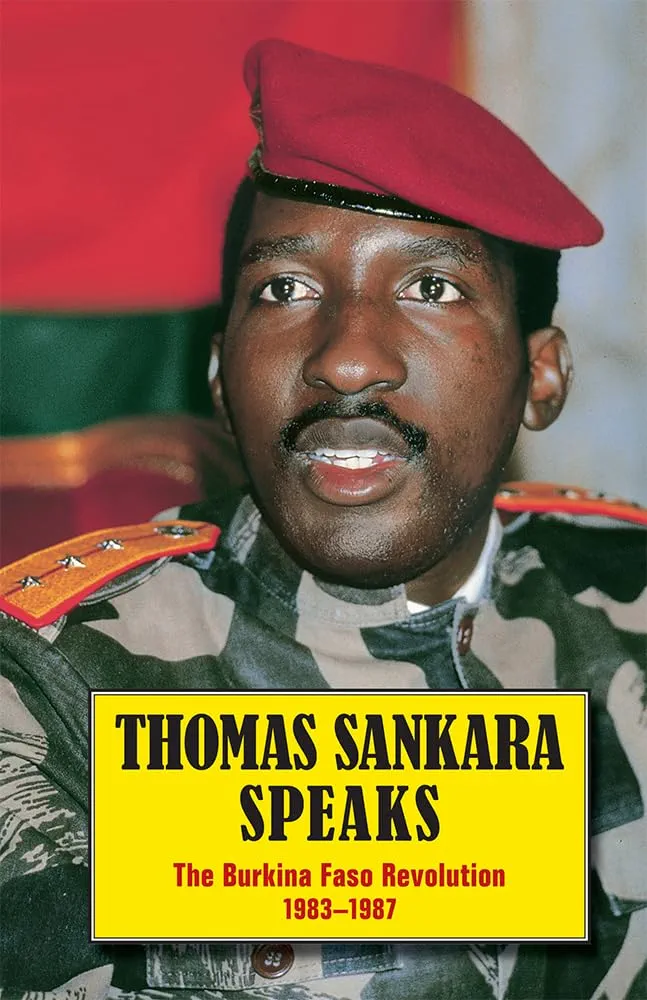 Thomas Sankara Speaks: The Burkina Faso Revolution, 1983-87 