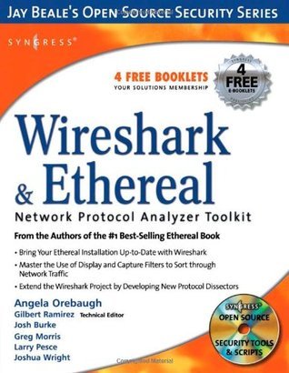 Wireshark & Ethereal Network Protocol Analyzer Toolkit 